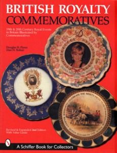 British Royalty Commemoratives, Revised & Expanded 2nd Edition
