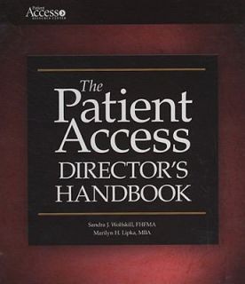 The Patient Access Directors Handbook by Sandra J. Wolfskill and 