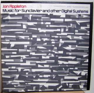 Jon Appleton Synclavier LP Electronic Folkways NWW RARE