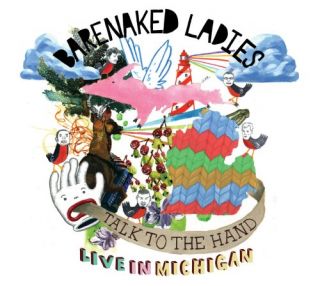 New SEALED Barenaked Ladies Talk to The Hand CD Live in Michigan Bonus 