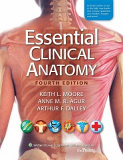 Essential Clinical Anatomy by Anne M. Agur, Arthur F. Dalley and Keith 