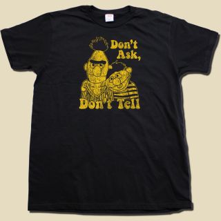 DonT Ask DonT Tell Bert Ernie Sesame Street T Shirt