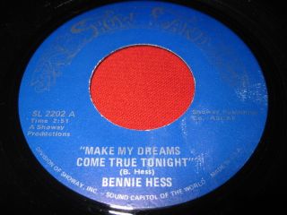 Bennie Hess Make My Dreams Come RARE Rockabilly 45