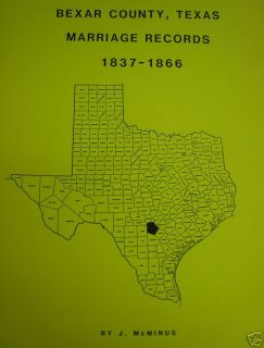 Bexar County Texas TX Marriage Records 1837 Genealogy