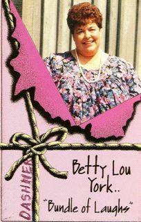 Betty Lou York Bundle of Laughs Tape 1995 Comedy Comedienne Country 