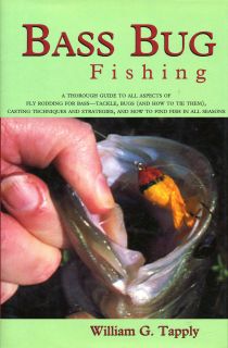 Bass Bug Fishing by William G Tapply 1999 Hardcover W2 1558217894 