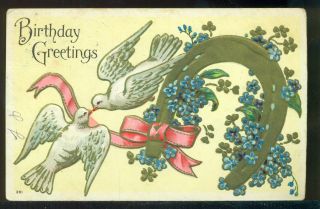 Birthday Greetings Kissing Doves Gold Horseshoe Flowers Vintage 1908 