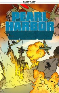 Pearl Harbor Timeline Graphic Novels 18 October 2006