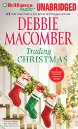 Trading Christmas by Debbie Macomber Renee Raudman Unabridged  CD 