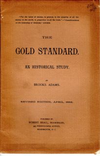    Standard an Historical Study by Brooks Adams Revised Ed April 1895