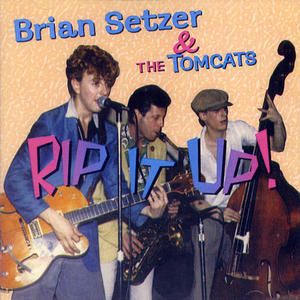 Brian Setzer & The Tomcats Rip It Up Rare early Rockabilly Stray Cats 