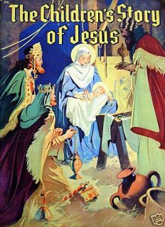 The Childrens Story of Jesus Whitman Publishing 1940