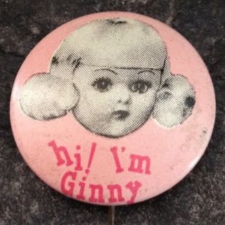 Ginny Doll Pin Back Button 1950s