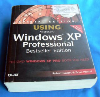 Using Microsoft Windows XP Professional Book Bestseller Edition Guide 