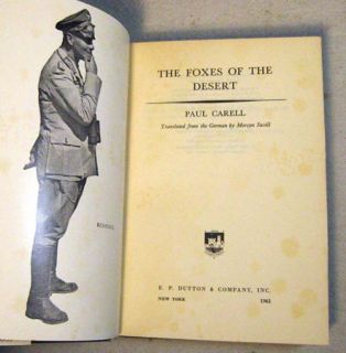 Paul Carell Foxes of The Desert WWII Afrika Korps German Army Africa 