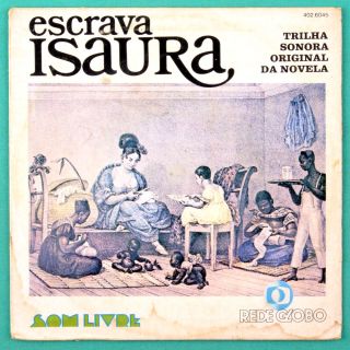 Soap Escrava Isaura 76 Groove Soul Funk Black Brazil