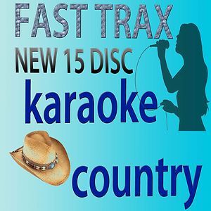 KARAOKE CDG FAST TRAX HOTTEST COUNTRY SONGS IN 15 DISC 1 QUIK HITZ 