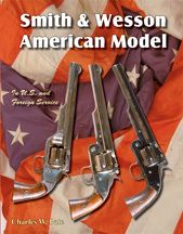 Smith Wesson American Model Book Charles w Pate