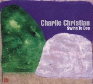Christian Charlie Swing to Bop Jazz Reference CD A
