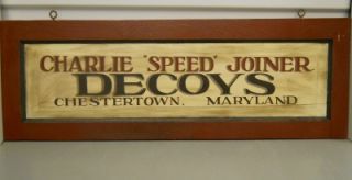 Trade Sign Charlie Speed Joiner Decoys Chestertown MD