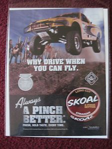 2004 Print Ad Skoal Smokeless Chewing Tobacco 4x4 Truck Fly