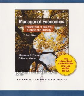Managerial Economics 10th Edition Thomas Maurice 10E