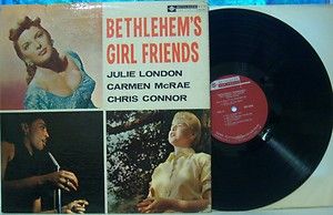 JAZZ BETHLEHEMS GIRL FRIENDS CHRIS CONNOR/JULIE LONDON 1955 NM NO 
