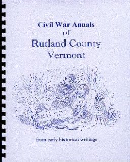 Civil War Rutland County Vermont from 1886 History by Smith Rann Many 