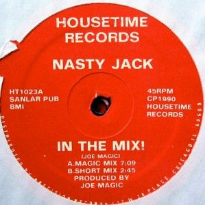 Nasty Jack in The Mix RARE 1990 Housetime 12 Classic