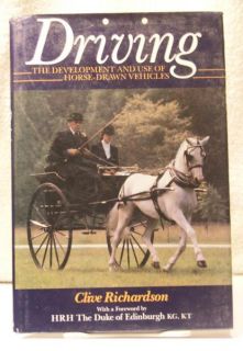 Clive Richardson Driving Horse Drawn Vehicles Development & Use Signed