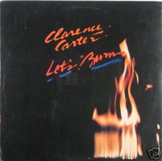 CLARENCE CARTER Lets Burn SEALED LP