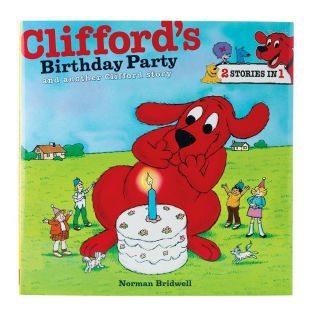 Cliffords Birthday Party by Norman Bridwell Clifford The Big Red Dog