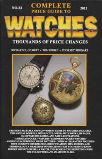 2012 Watch Price Guide Book # 32 Antique Pocket Watches & Collector