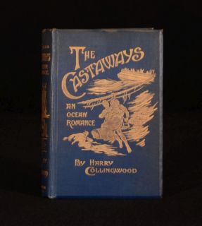  The Castaways An Ocean Romance Harry Collingwood Illustrated