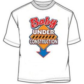  baby under construction t shirt our baby under construction funny
