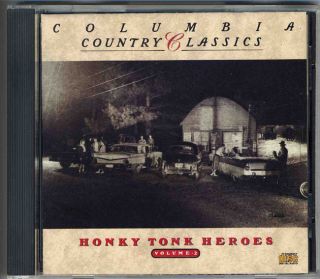 Columbia Country Classics Vol 2 Honky Tonk Heroes CD 074644603026