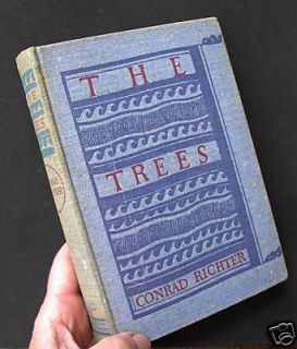 The Trees Conrad Richter 1940 1st Ed Ohio Pioneer Tale