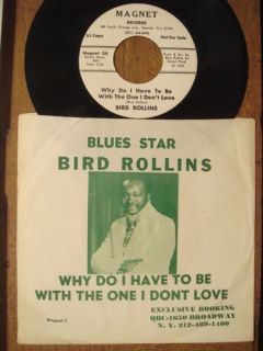 Bird Rollins Modern Soul 45 on Magnet Why do I Have to Be with The One