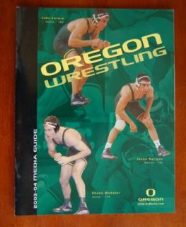 2003 04 University of Oregon Ducks Wrestling Media Guide