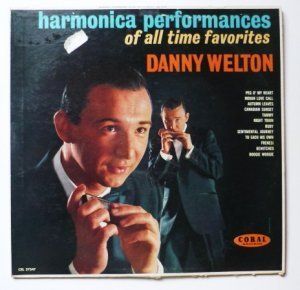 Harmonica Performances of all Time Favorites lp Danny Welton crl57347