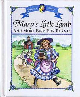 mary s little lamb and more farm fun rhymes four to 8 lines from poems