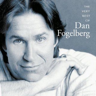 very best of dan fogelberg cd 17 greatest hits