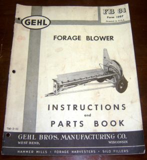 1951 Gehl Forage Blower Instructions Parts Book Manual Form 1397 Vtg