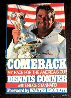 Dennis Conner 1987 Americas Cup 1st Edition Book Sailing Comeback
