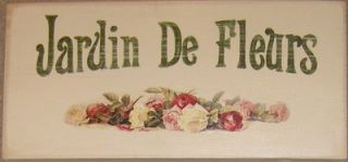 Jardin de Fleurs French Garden de Longpre Sign Plaque