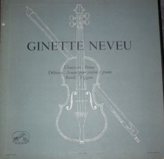 Ginette Neveu Chausson Debussy Ravel VSM FJLP 5037