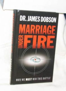 Marriage Under Fire Dr James Dobson Family Values 2004