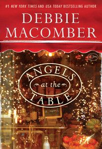 Debbie Macomber   Angels at the Table HARDCOVER BRAND NEW