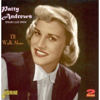 Patty Andrews Ill Walk Alone 2 CD Set 55 Recordings
