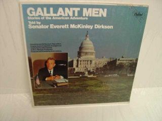 Gallant Men Senator Everett McKinley Dirksen LP T 2643